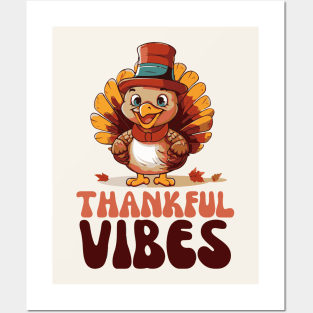 Thankful Vibes Baby Turkey Posters and Art